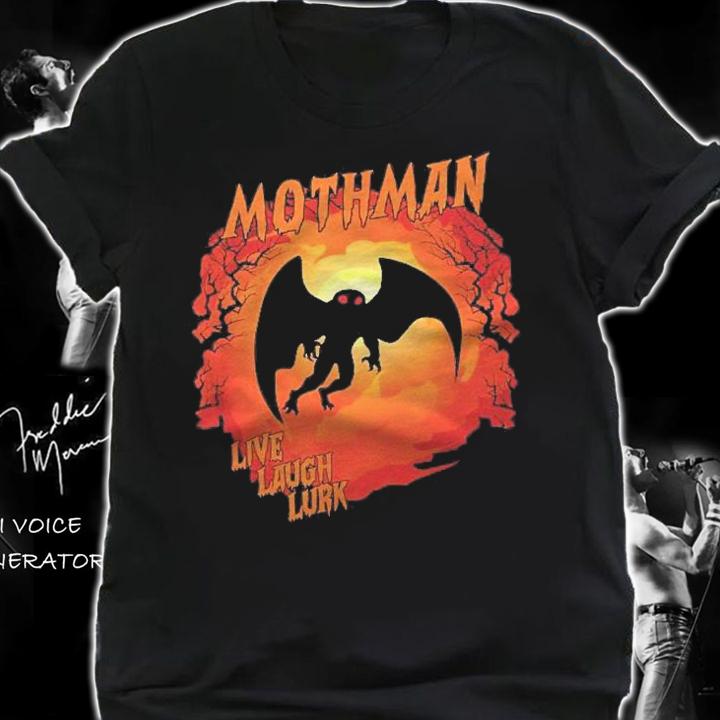 Mothman Shirt Live Laugh Lurk Cryptid Shirt
