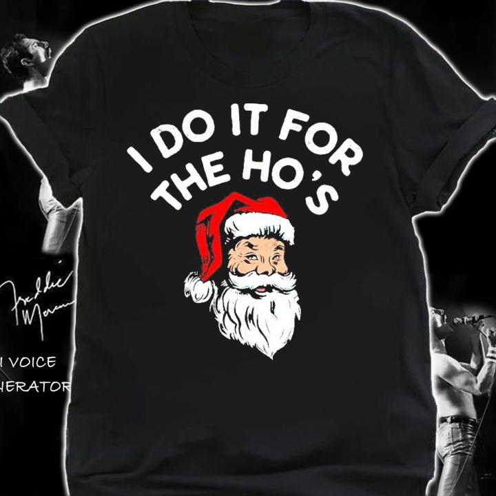 Santa Claus I Do It For The Ho's Shirt shirt