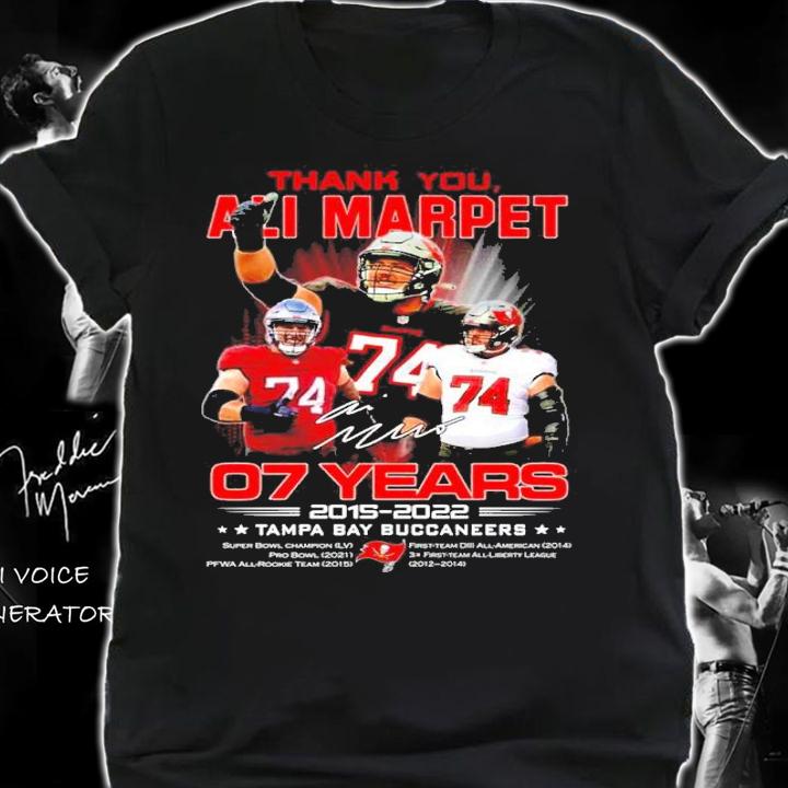 Thank You Ali Marpet Tampa Bay Buccaneers 07 Years 2015 2022 Signature t-shirt