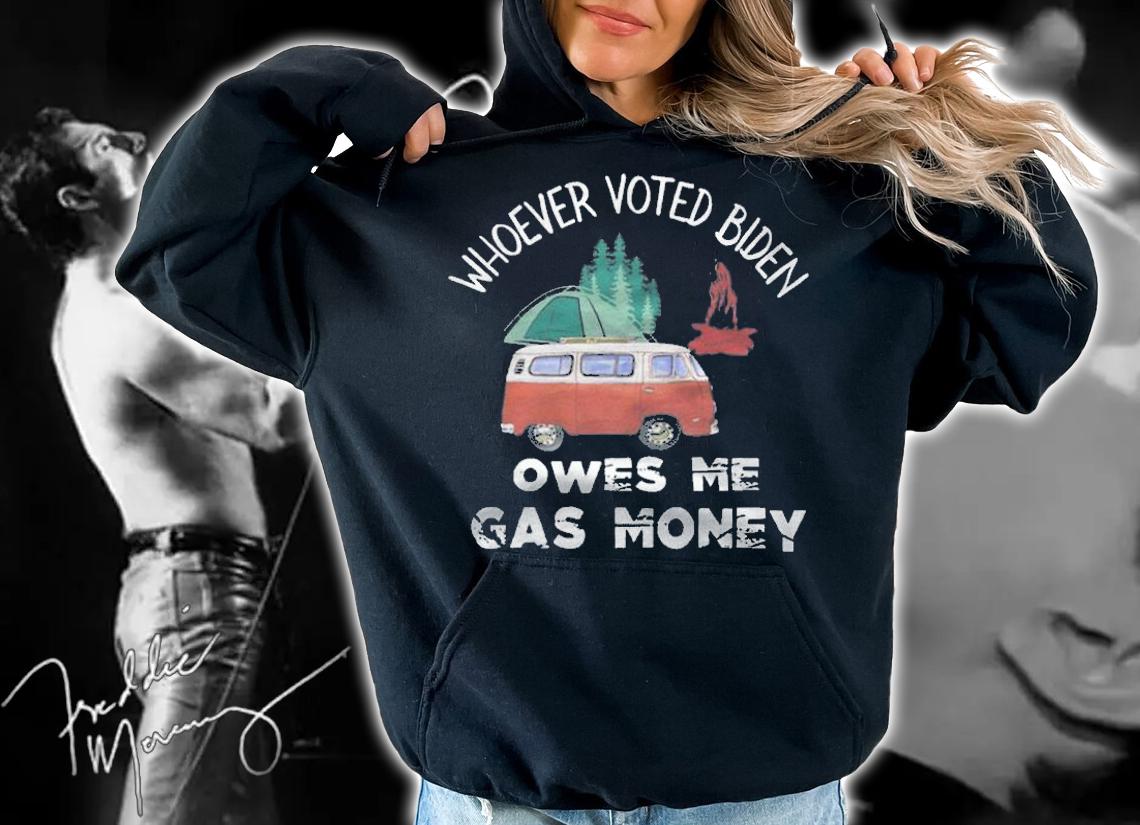 Whoever Voted Biden Owes Me Gas Money Funny Camper Life T-Shirt