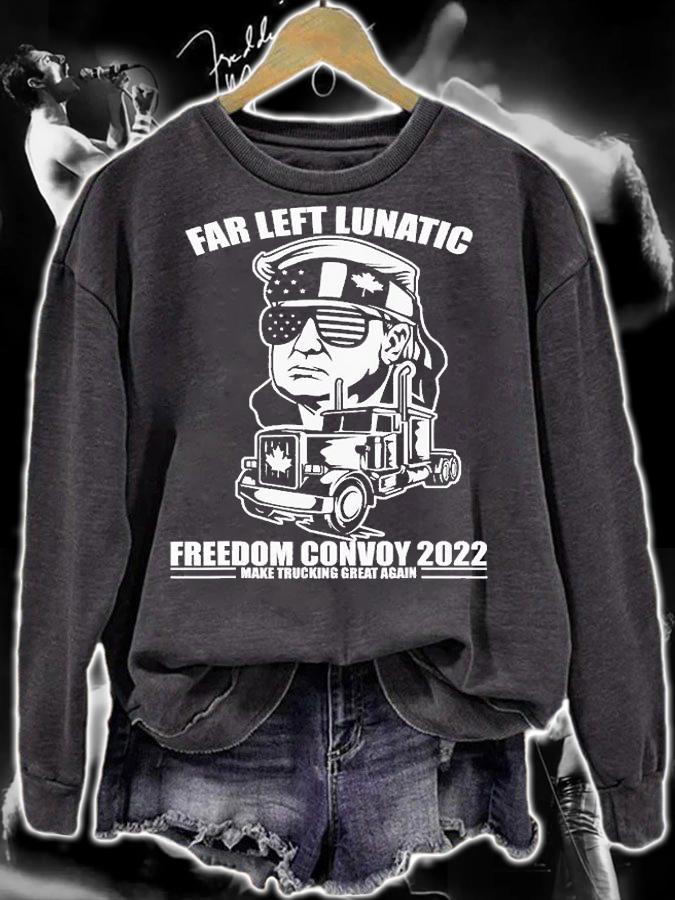 Far Left Lunatic Trump Freedom Convoy 2022 Make Trucking Great Again t-shirt