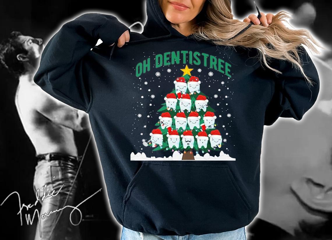 Oh Dentistree Christmas Dentist - Dental Assistant T-Shirt hoodie