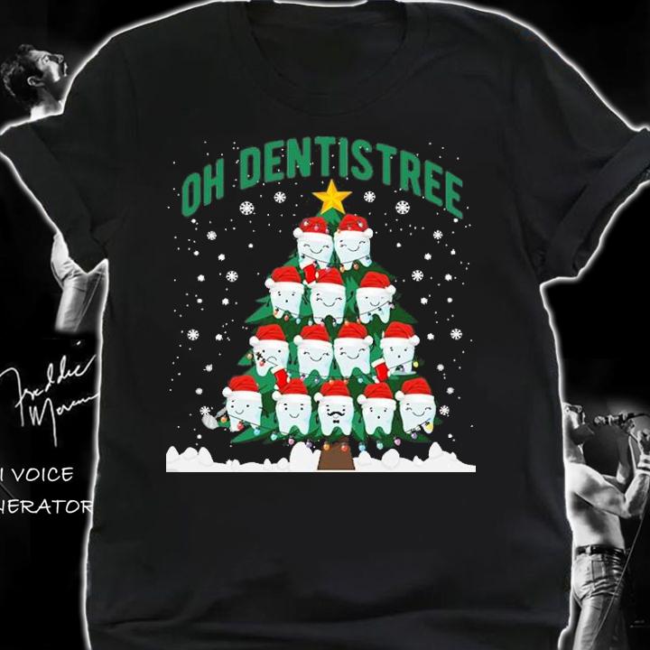 Oh Dentistree Christmas Dentist - Dental Assistant T-Shirt shirt