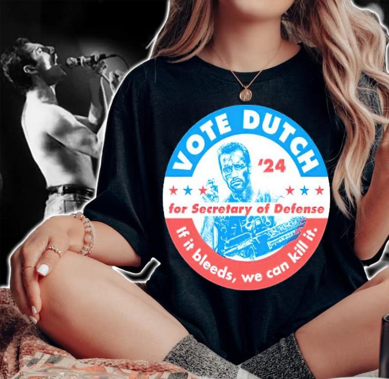 Phony Campaign Vote Dutch '24 For Secretary Of Defense If It Bleeds We Can Kill It Shirt woman shirt