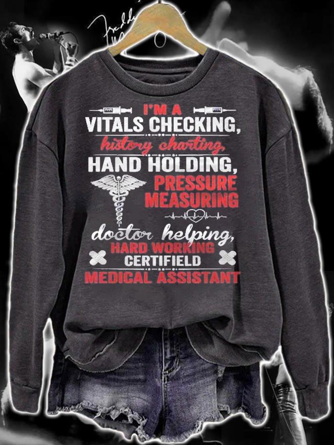 Cma Im Vitals Checking Certified Medical Assistant Nurse Shirt sweatshirt