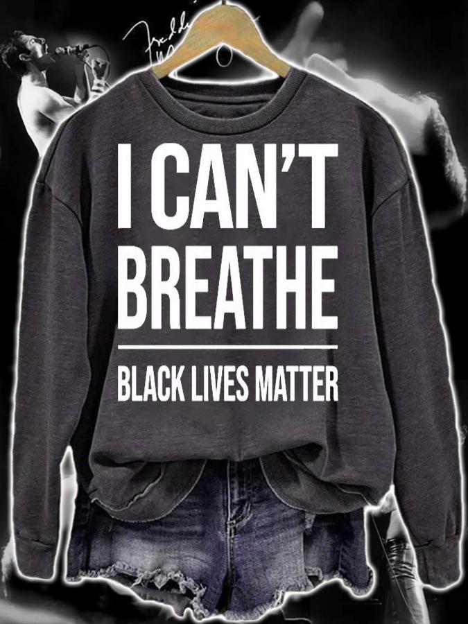 I Cant Breathe Black Lives Matter T-Shirt sweatshirt