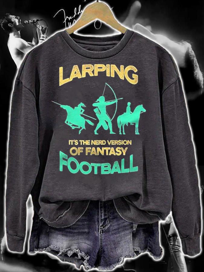 Larp Larping Nerd Fantasy Football Roleplay Gaming Costume Shirt sweatshirt