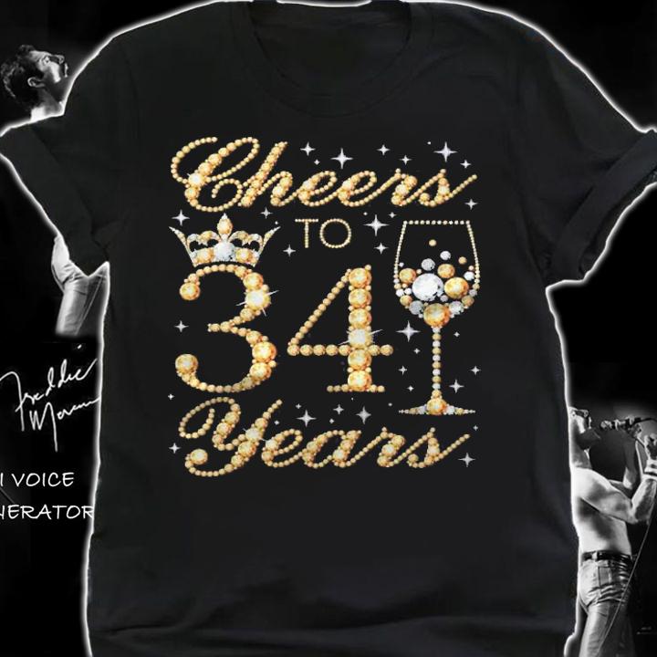 Cheers To 34 Years 34Th Queens Birthday 34 Years Old Shirt shirt