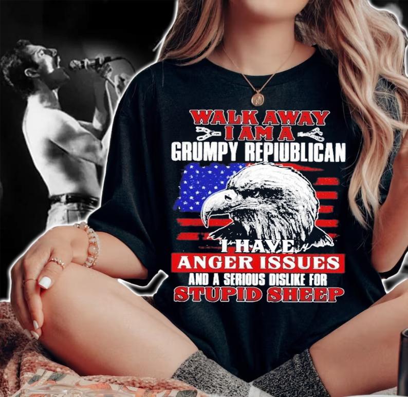 Eagle Walk Away I Am A Grumpy Republican I Have Anger Issues And A Serious Dislike For Stupid Sheep Shirt woman shirt