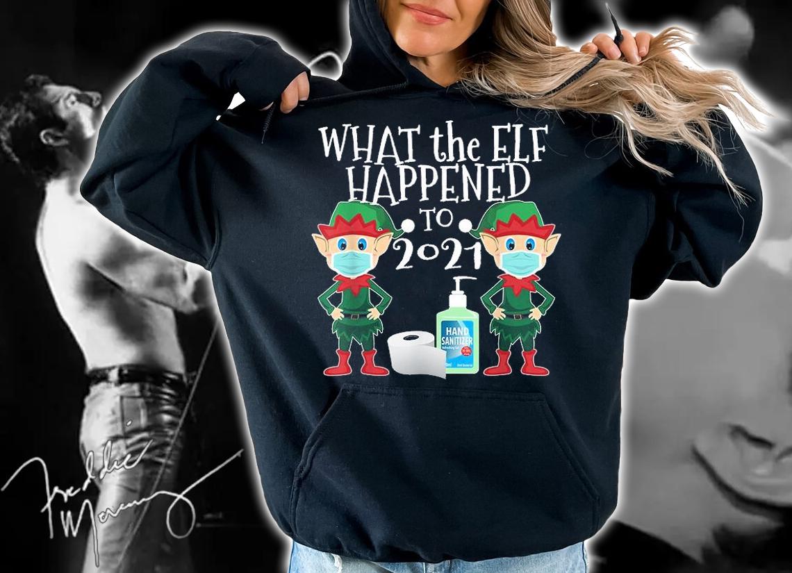 Funny Christmas 2021 Elf What The Elf Happened To 2021 T-Shirt hoodie