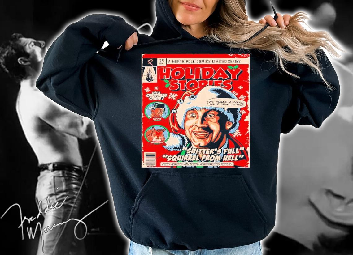 Holiday Stories Griswald shitter's full squirrel from hell shirt hoodie