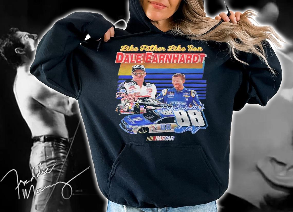 Like father like son Dale Earnhardt signatures shirt hoodie