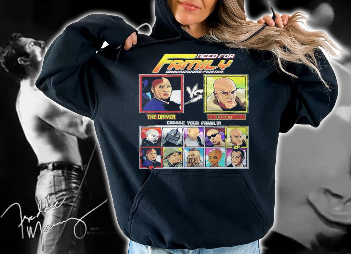 Need For Family Underground Fighter The Driver Vs The XXXTreme Shirt hoodie