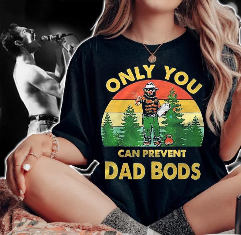 Only You Can Prevent Dad Bods Bear Camping Vintage Funny Classic Shirt woman shirt