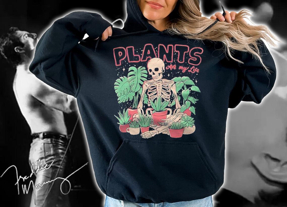 Skull Flowers Plants Are My Life Shirt hoodie
