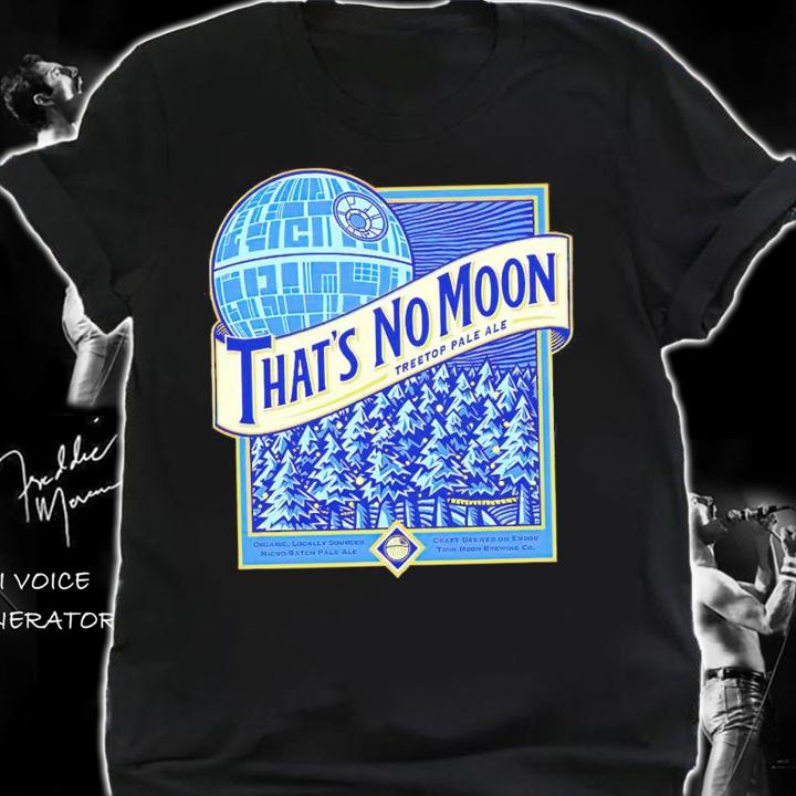 Star Wars That's No Moon Treetop Pale Ale Shirt shirt