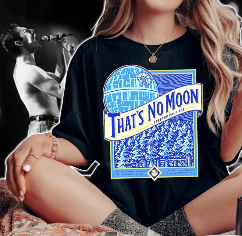 Star Wars That's No Moon Treetop Pale Ale Shirt woman shirt