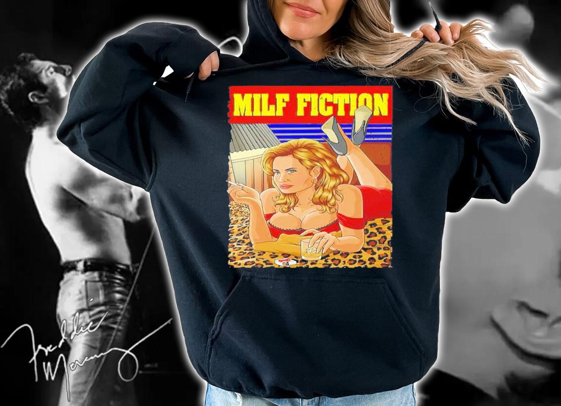 Stifler's Mom Milf Fiction Shirt hoodie
