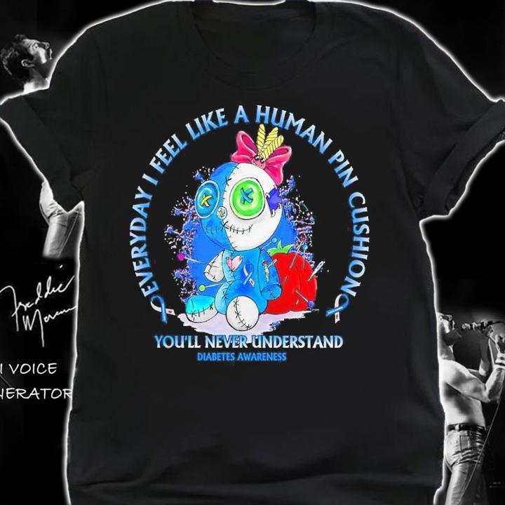 Voodoo Doll Everyday I feel like a human pincushion youll never understand diabetes awareness shirt shirt
