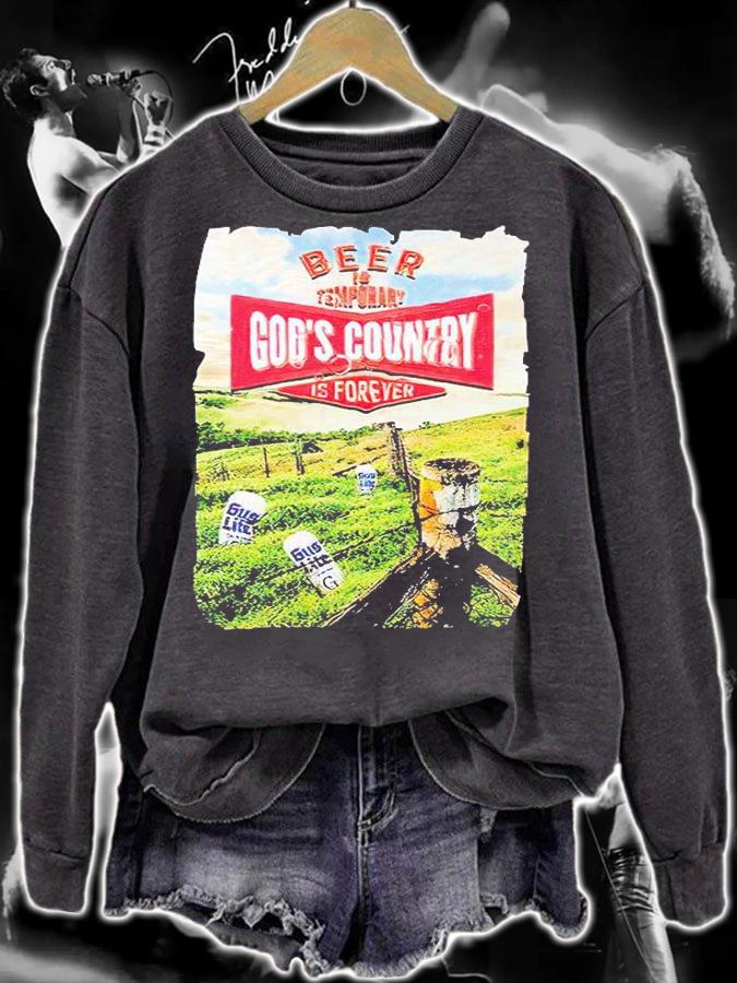beer is temporary God's Country is forever T-shirt