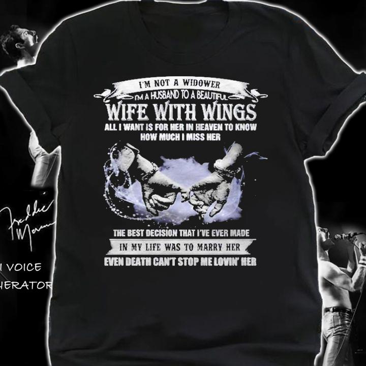 Im Not A Widower Im A Husband To A Beautiful Wife Pullover Shirt