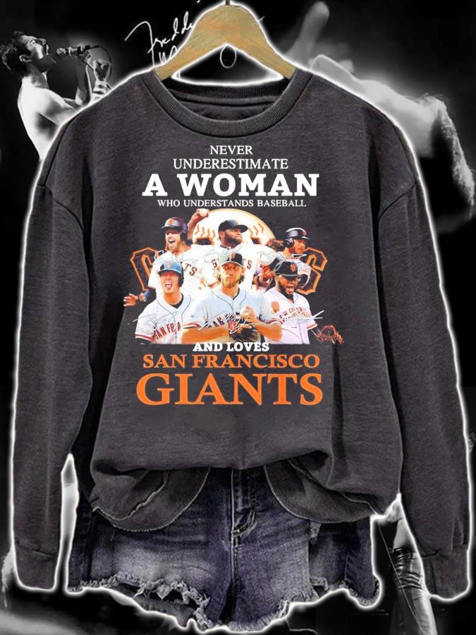 Never underestimate a woman who understand baseball San Francisco Giants shirt sweatshirt