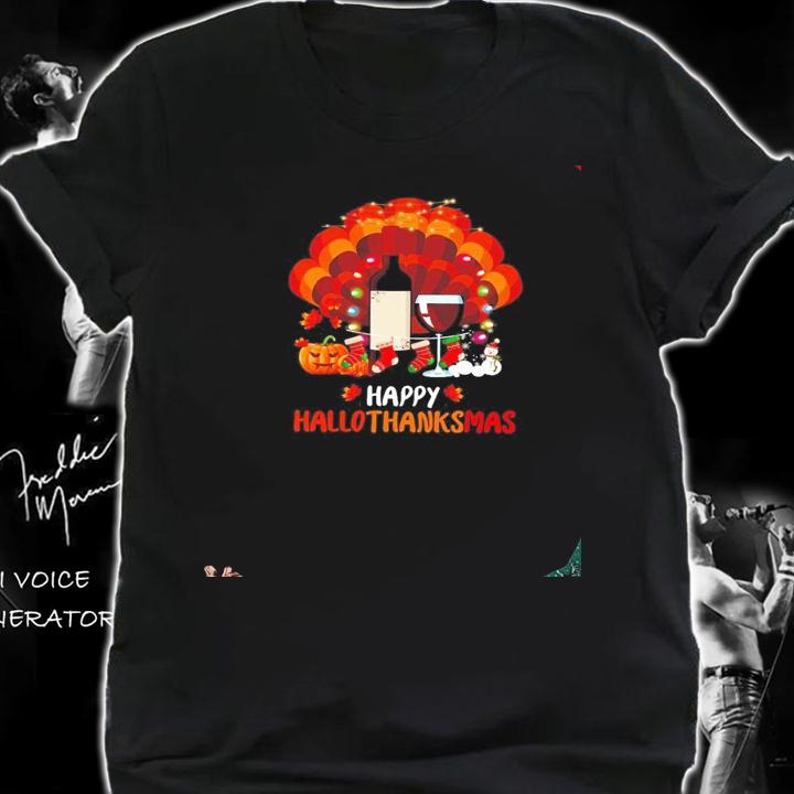 Turkey Wine Happy Hallothanksmas Merry Christmas shirt t-shirt shirt