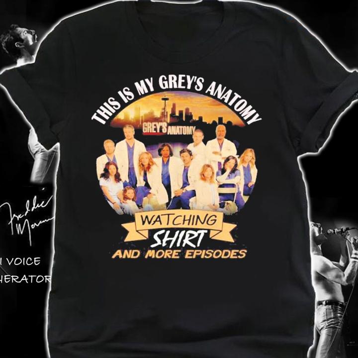 This Is My Grey's Anatomy Watching Shirt And More Episodes Shirt shirt