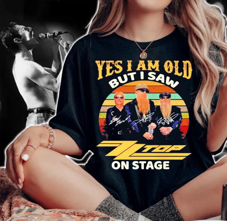 Yes I am old but I saw ZZ Top on stage vintage signature shirt