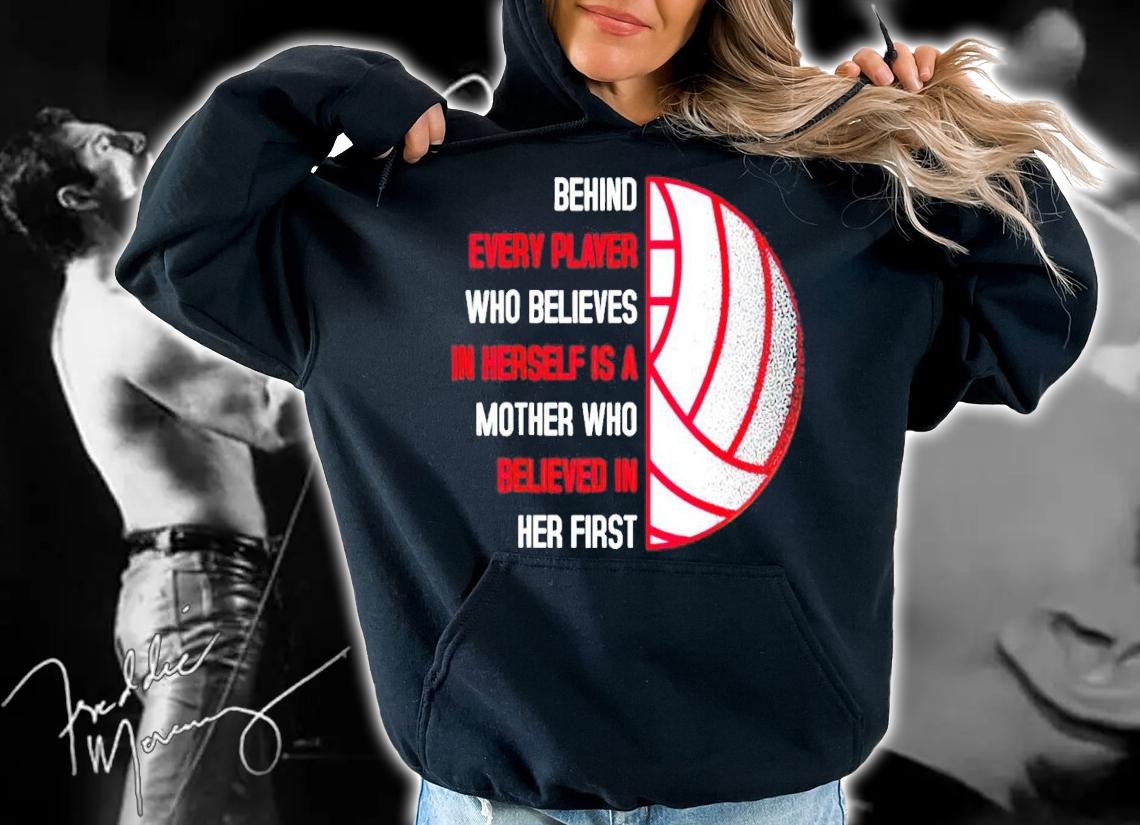 Behind every player who believes in herself is a mother who believed in her first shirt
