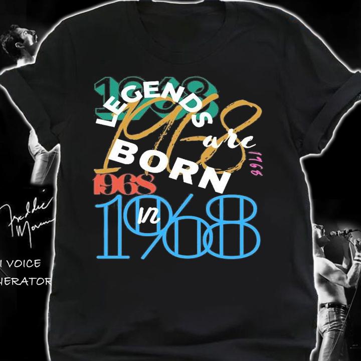 Legends are born in 1968 shirt shirt