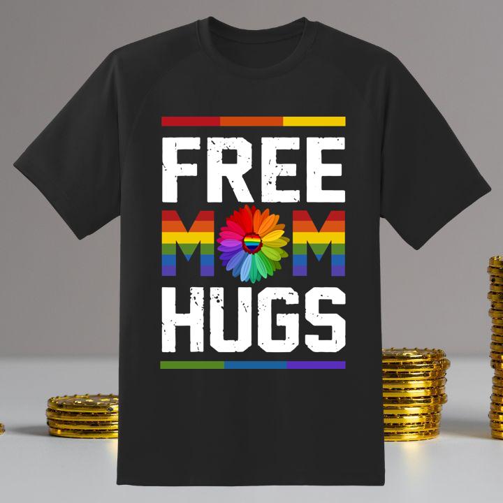 Free Mom Hugs Funny Lgbt Lesbian Mom World Pride T-Shirt