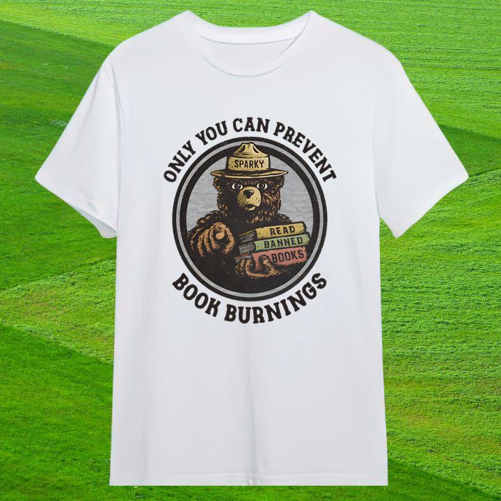 Smokey Bear Only You Can Prevent Book Burnings T-Shirt
