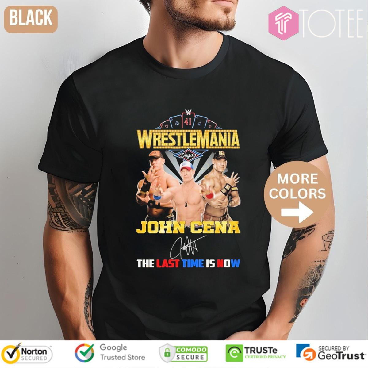 WrestleMania 41 Las Vegas John Cena WWE The Last Time Is Now Signed T-Shirt