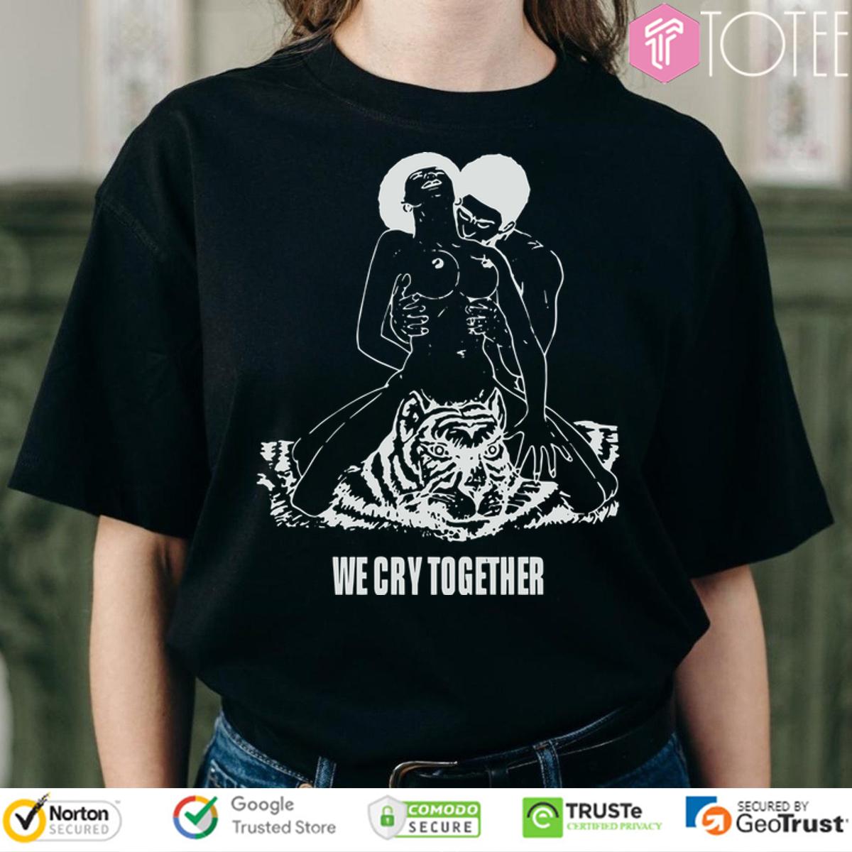Kendrick Lamar We Cry Together Big Steppers Tour Shirt
