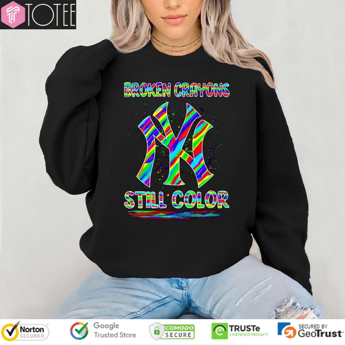 New York Yankees Broken Crayons Still Color sweatshirt