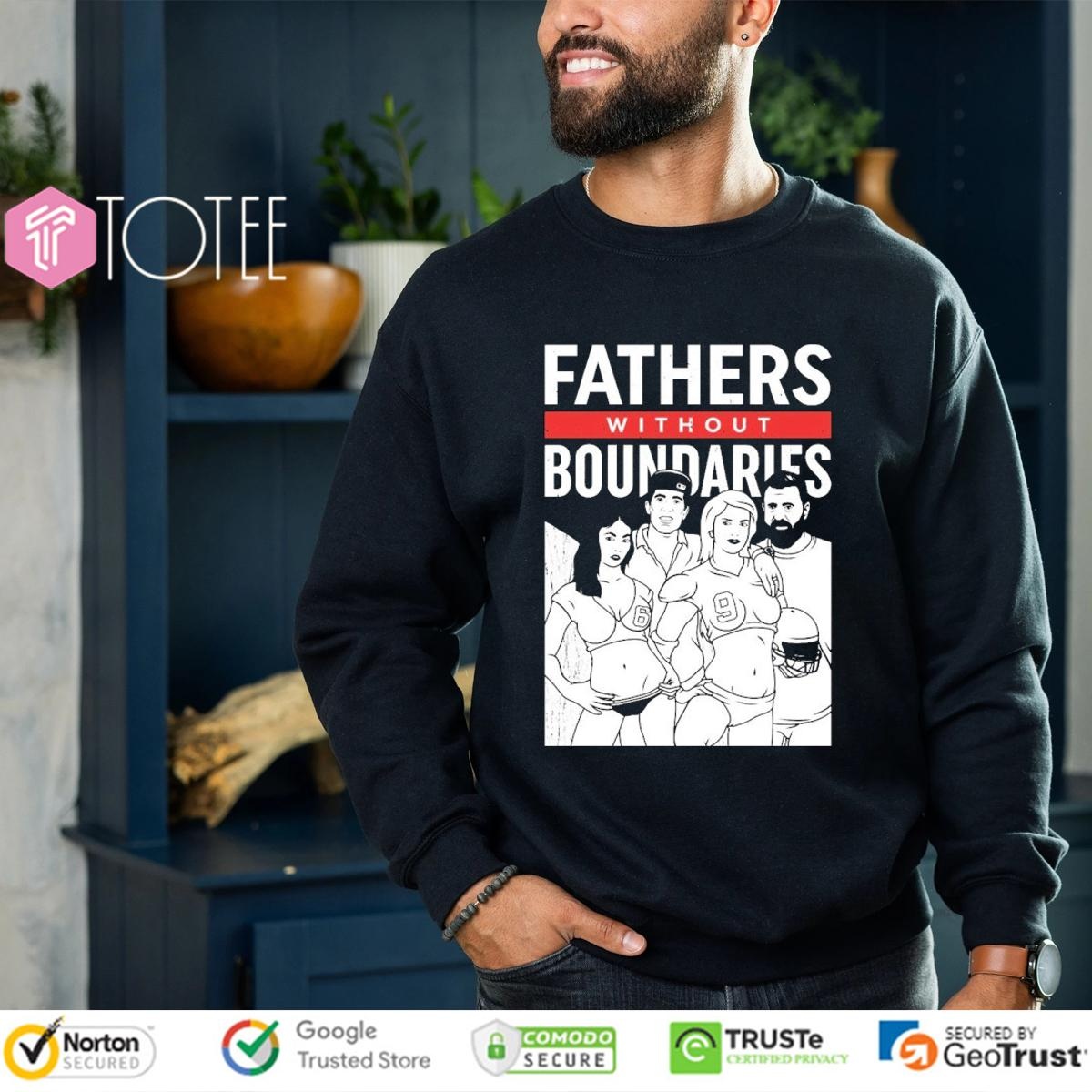 Fathers Without Boundaries sweatshirt