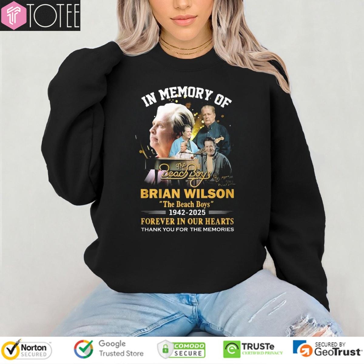 In Memory Of The Beach Boys Brian Wilson 1942-2025 Forever In Our Hearts Shirt sweatshirt