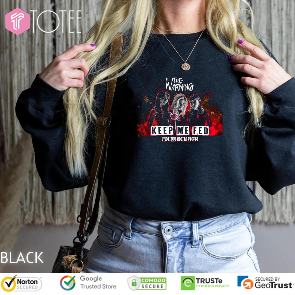 The Warning Band Keep Me Fed World Tour 2025 Tour sweatshirt
