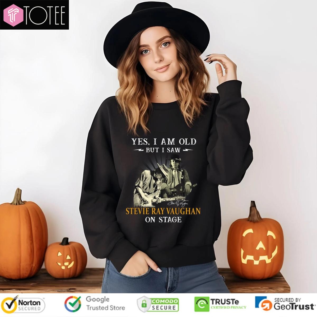 Yes I Am Old But I Saw Stevie Ray Vaughan On Stage Signature sweatshirt