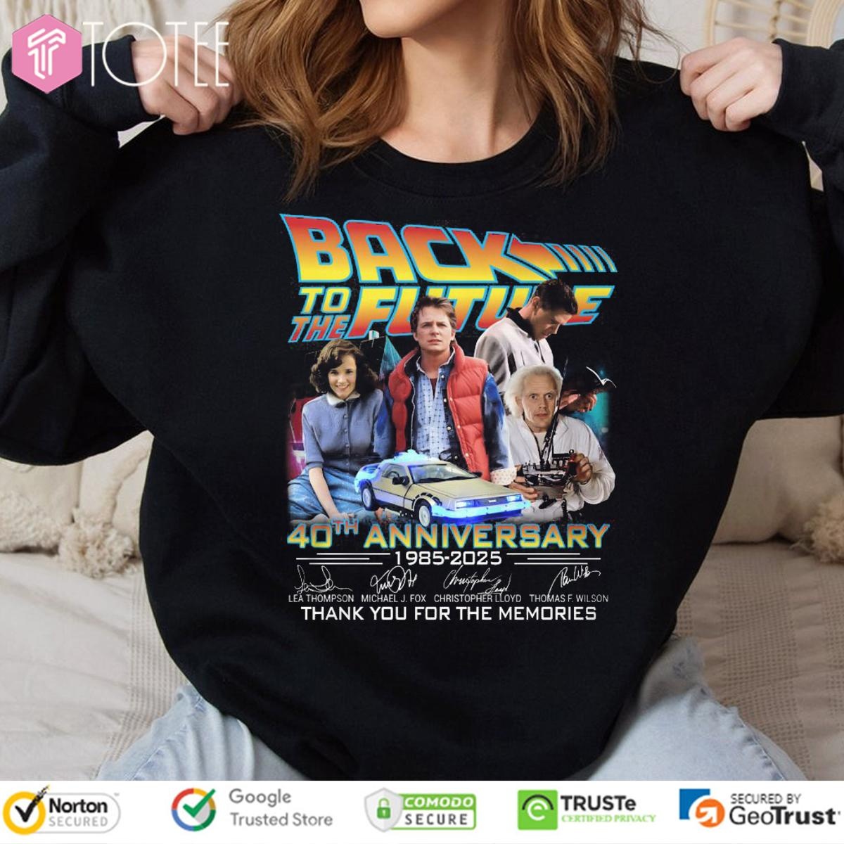 Back To The Future 40Th Anniversary 1985-2025 Thank You Memories Signatures sweatshirt