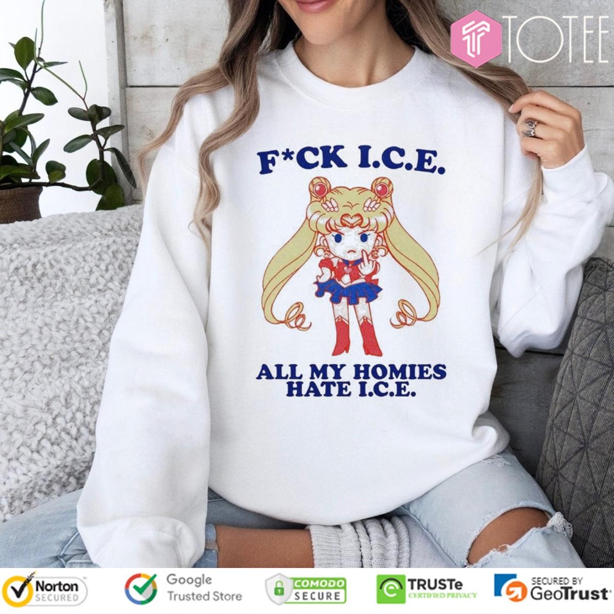 Sailor Moon Fuck Ice All My Homies Hate I.C.E sweatshirt