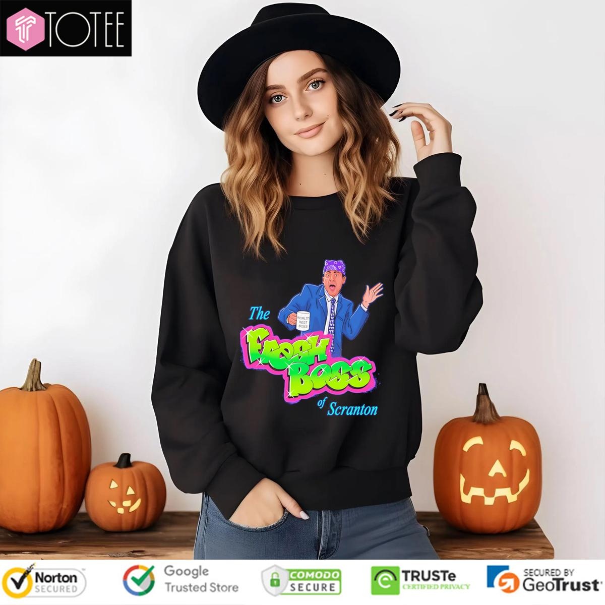 The Fresh Boss Of Scranton Prison Mike The Fresh Prince Of Bel-Air sweatshirt