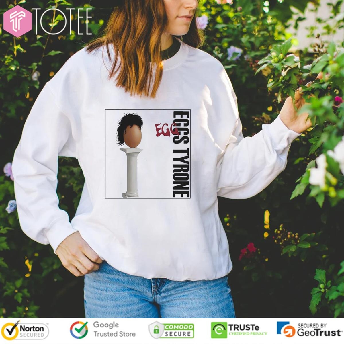 Eggs Tyrone sweatshirt